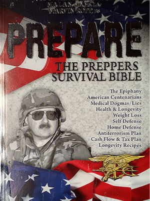 Prepare:  The Preppers Survival Bible by Dr. Joel Wallach and Dr. Ma Lan – Book
