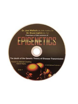 Epigenetics:  The Death of the Genetic Theory of Disease Transmission by Dr. Joel Wallach and Dr. Ma Lan – 2 CD set