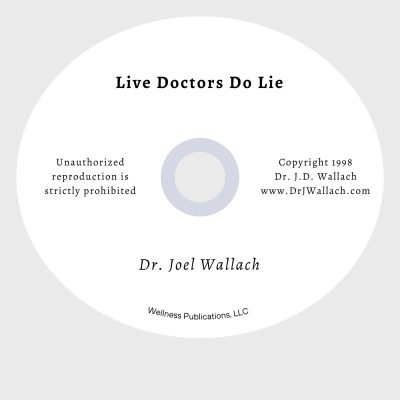Live Doctors Do Lie by Dr. Joel Wallach – CD