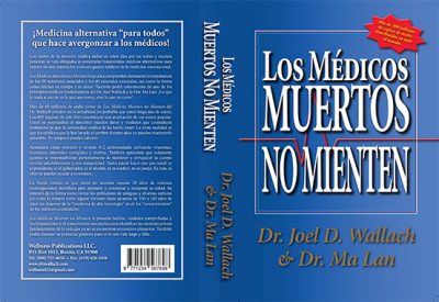 Dead Doctors Don’t Lie (Spanish Edition) by Dr. Joel Wallach and Dr. Ma Lan – Book