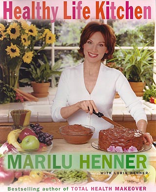 Healthy Life Kitchen by Marilu Henner – Book