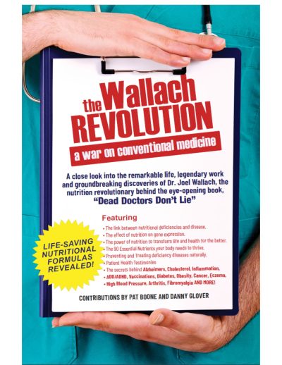 The Wallach Revolution the Now Authorized Biography of a Medical Genius